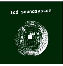 LCD Soundsystem - LCD Soundsystem