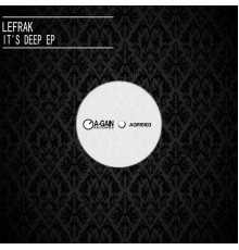 LEFRAK - It's Deep (EP)