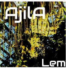 LEM - Ajila