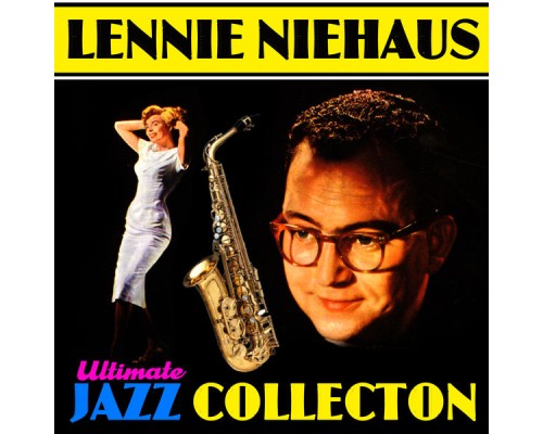 LENNIE NIEHAUS - Ultimate Jazz Collection