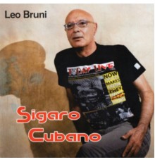 LEO BRUNI - Sigaro cubano