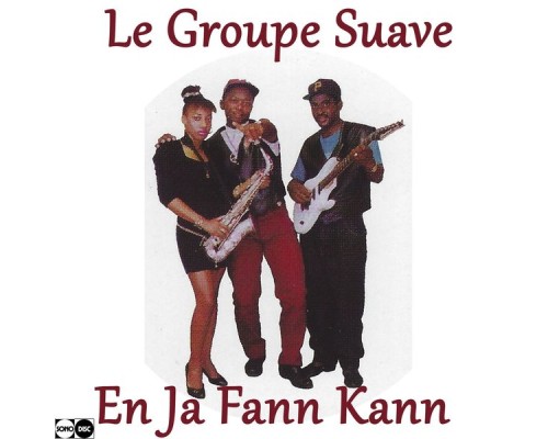 LE GROUPE SUAVE - En ja fann kann LE GROUPE SUAVE - En ja fann kann