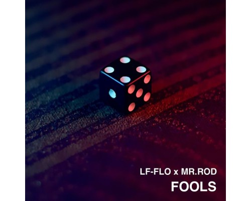 LF-Flo - Fools