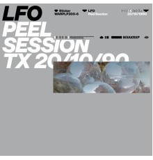 LFO - Peel Session (Peel Session)