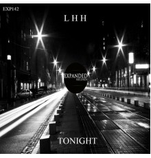 LHH - Tonight (Original Mix)