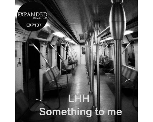 LHH - Something To Me