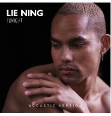 LIE NING - tonight (acoustic version)