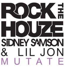 LIL JON & Sidney Samson - Mutate