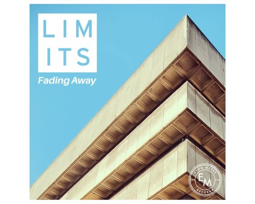 LIMITS - Fading Away