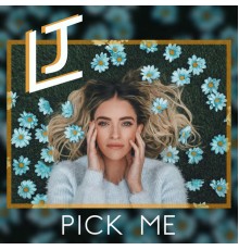 LJ - Pick Me