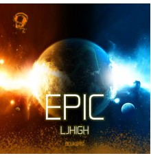 LJ High - Epic