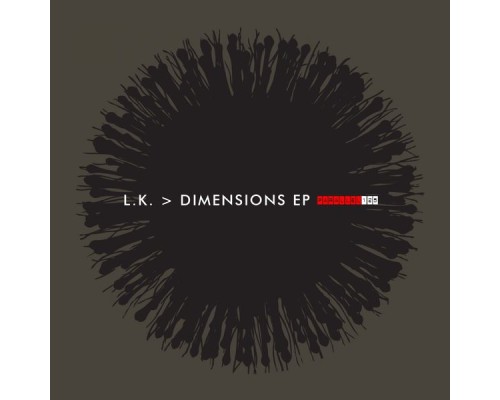 L.K. - Dimensions EP (Original Mix)