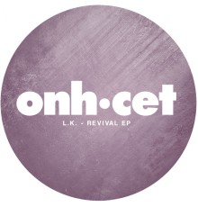 L.K. - Revival EP (Original Mix)