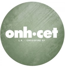 L.K. - Crossfire EP (Original Mix)