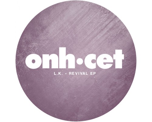 L.K. - Revival EP (Original Mix)