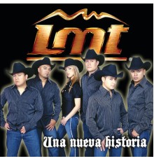 LMT - Una Nueva Historia