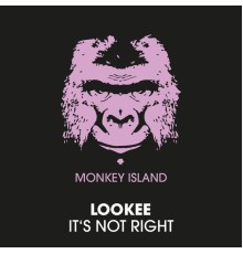 LOKEE - It's Not Right