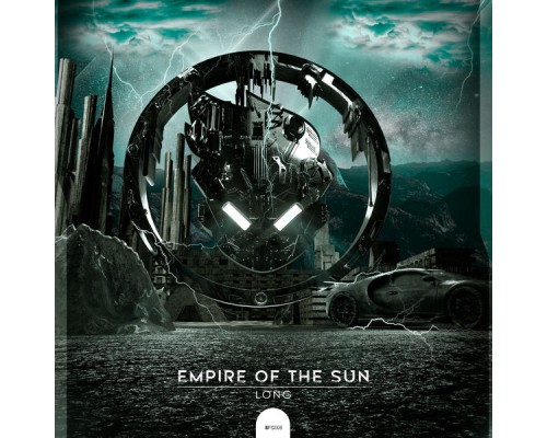 LONG - Empire of the Sun