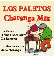 LOS PALETOS - Charanga Mix