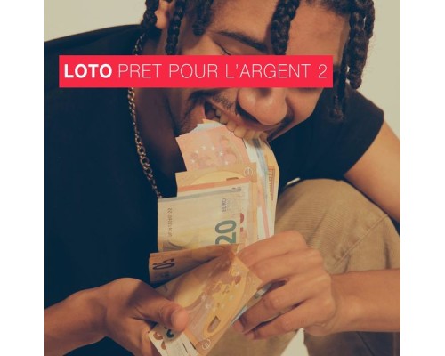 LOTO - Prêt pour l'argent 2