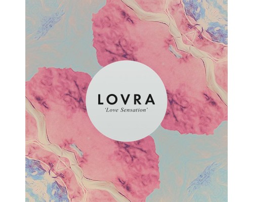 LOVRA - Love Sensation