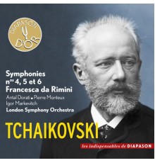 LSO / Antal Dorati / Pierre Monteux / Igor Markevitch - Tchaïkovski: Symphonies 4, 5 & 6 - Francesca da Rimini
