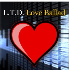 LTD - Love Ballad