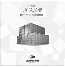 LUCASMB - Off the Ground