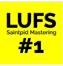 LUFS - Lufs #1