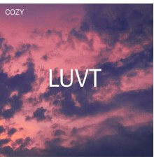 LUVT - Cozy