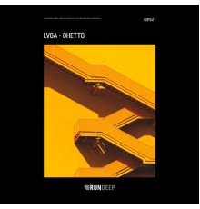 LVGA - Ghetto