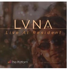 LVNA - Live At Resident