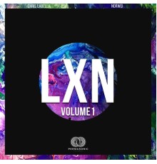 LXN & Chris LaBella & Norwei - LXN, Vol. 1