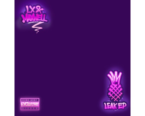 LX, Maxwell - Leak EP