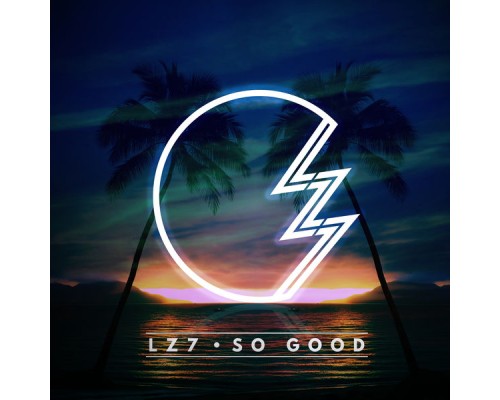 LZ7 - So Good