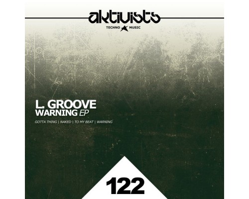 L. Groove - Warning