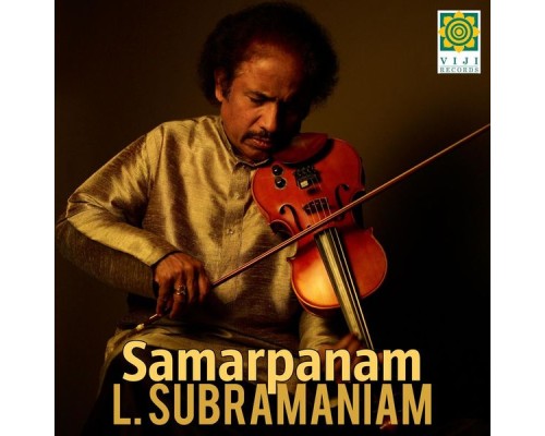 L. Subramaniam - Samarpanam