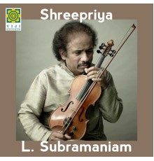 L. Subramaniam - Shreepriya