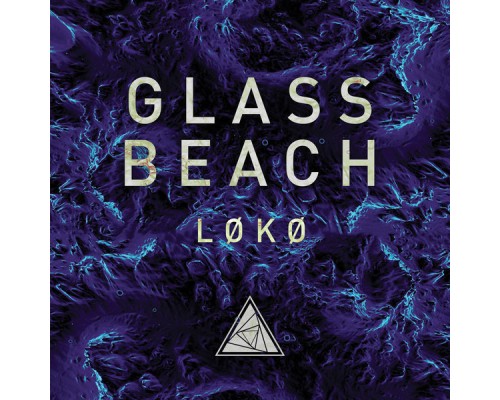 L ø k ø - Glass Beach