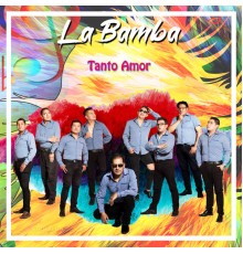 La Bamba - Tanto Amor