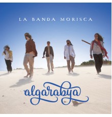 La Banda Morisca - Algarabya