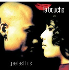 La Bouche - Greatest Hits