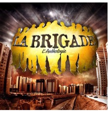 La Brigade - L'anthologie (Non mixé)