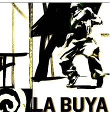 La Buya - La Buya