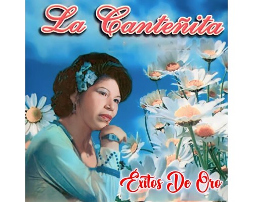 La Canteñita - Éxitos de Oro