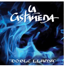 La Castañeda - Doble Llama