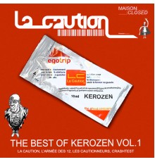 La Caution - The Best of Kerozen, Vol. 1