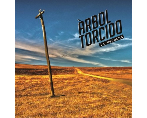 La Derecha - Arbol Torcido