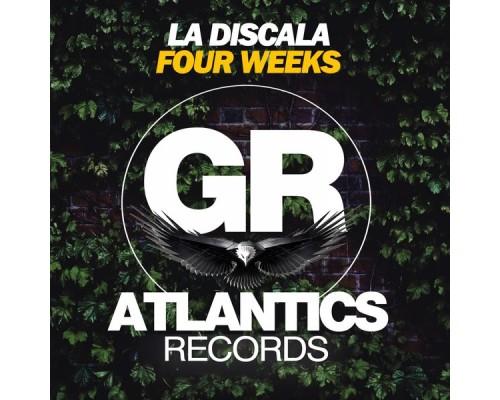 La Discala - Four Weeks