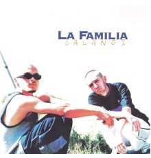 La Familia - Ca la Noi